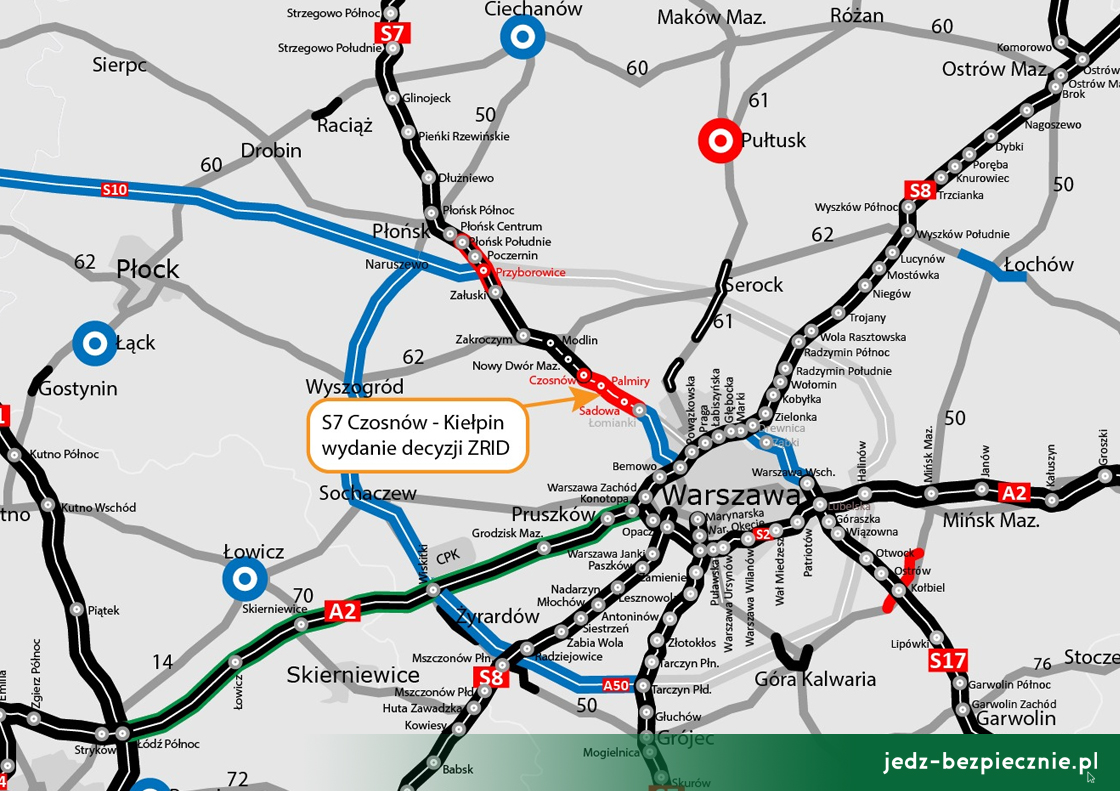 Wydanie Zezwolenia na realizację inwestycji drogowej S7 Czosnów - Kiełpin, woj. mazowieckie | Jedź Bezpiecznie